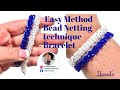 Easy Method Bead Netting Technique Bracelet / Kolay Yöntem Boncuk Ağ Tekniği ( File ) / Lbeads