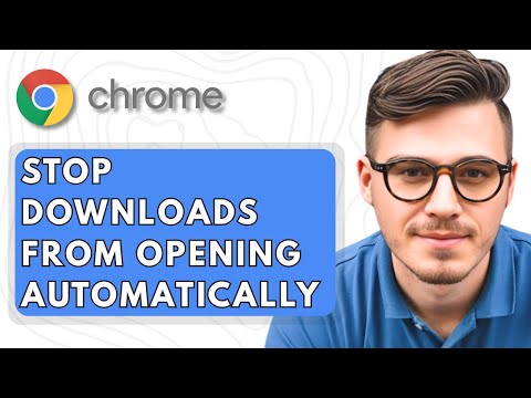 How To Stop Downloads From Opening Automatically in Google Chrome on Windows [2025 Guide]