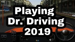Playing Dr. Driving 2019 | Latest game 2019 | A.I Gaming screenshot 2