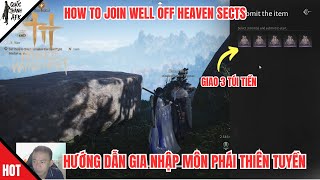 Where Winds Meet Hướng Dẫn Gia Nhập Môn Phái Thiên Tuyền - How To Join Well Off Heaven Sects