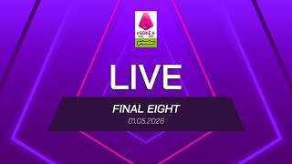 eSerie A GOLEADOR | FINAL EIGHT 2026