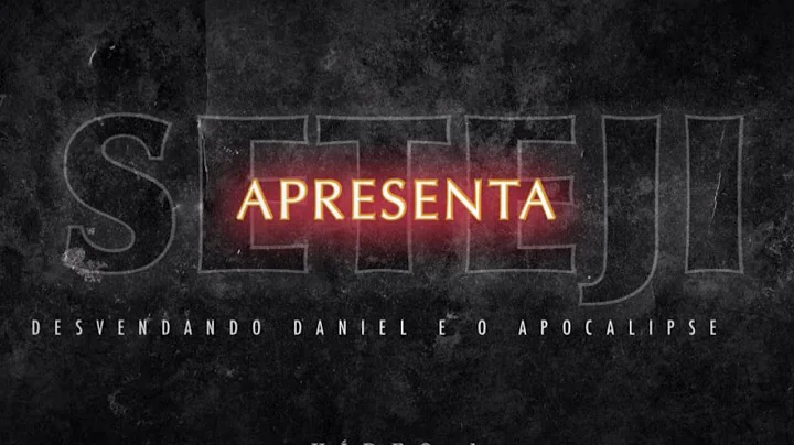 Desvendando Daniel e o Apocalipse-video...