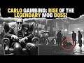 The Untold Story of Carlo Gambino: Rise of the Legendary Mob Boss!