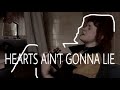 Arlissa - Hearts Ain’t Gonna Lie || Cover