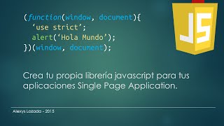 Crea tu propia Librería JavaScript para aplicaciones SPA - Introducción