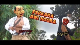 Cepot saparakanca eps6. AWI NGORA || parodi cepot. #cepot #cepotdawala #parodi