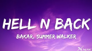 Bakar - Hell N Back (Lyrics) ft. Summer Walker