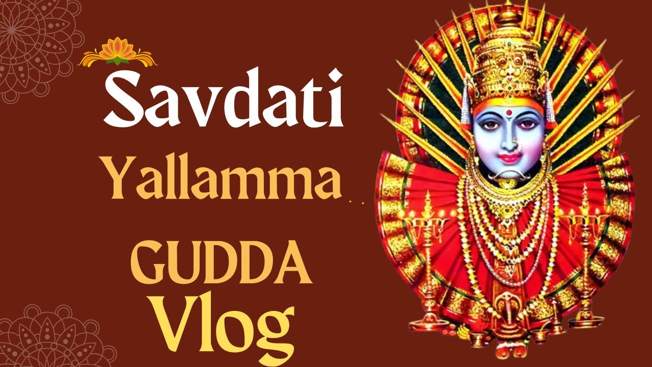 Savdati Yallamma Guda 🛕🛕