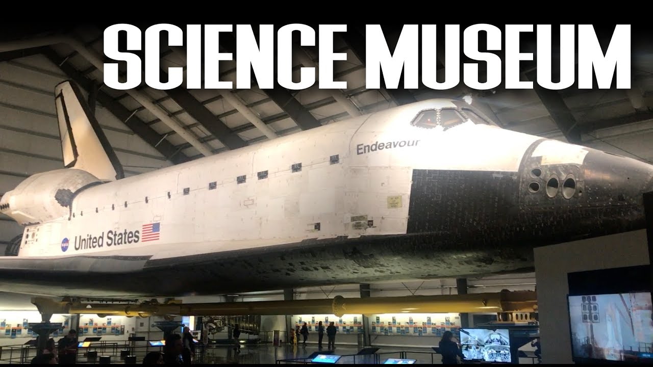 The Science Museum, a free LA attraction Endeavour Shuttle YouTube