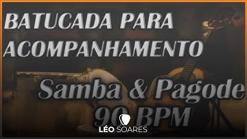 BATUCADA PARA ACOMPANHAMENTO - Pagode e Samba | 90 BPM(Cavaco, Banjo e Violão)