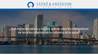 ¿Qué reglas de salario y horario aplican para los trabajadores de horarios rotativos en...