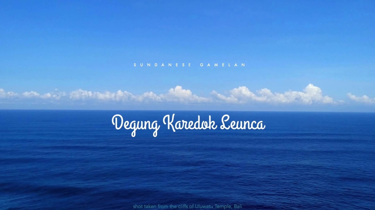 Degung - Karedok Leunca (HD)