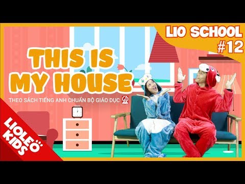 Video Tiếng Anh lớp 3 | Unit 12: This is my house[Hướng dẫn... - youtube