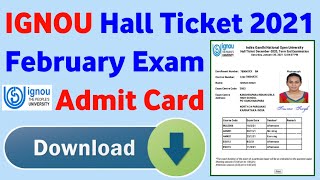 IGNOU HALL TICKET | IGNOU ADMIT CARD 2021 | IGNOU HALL TICKET  February 2021 Download | IGNOU Exam