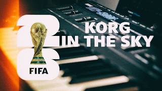 Korg DW-8000 in the Sky | FIFA World Cup 2026 Pre-Match Walk Out Song