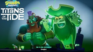 Last Boss Fight SpongeBob + Patrick VS King Neptune + The Flying Dutchman  -- Titans of the Tide