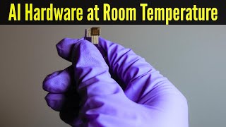 AI Hardware - Quantum material could offset energy demand of artificial intelligence
