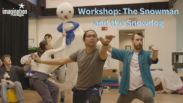 The Snowman and the Snowdog - The Workshop Process (15s)