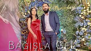 Bagisla Gel İfrat Vefa Yeni 2022