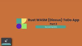 Rust WASM (Dioxus) ToDo app - part 2
