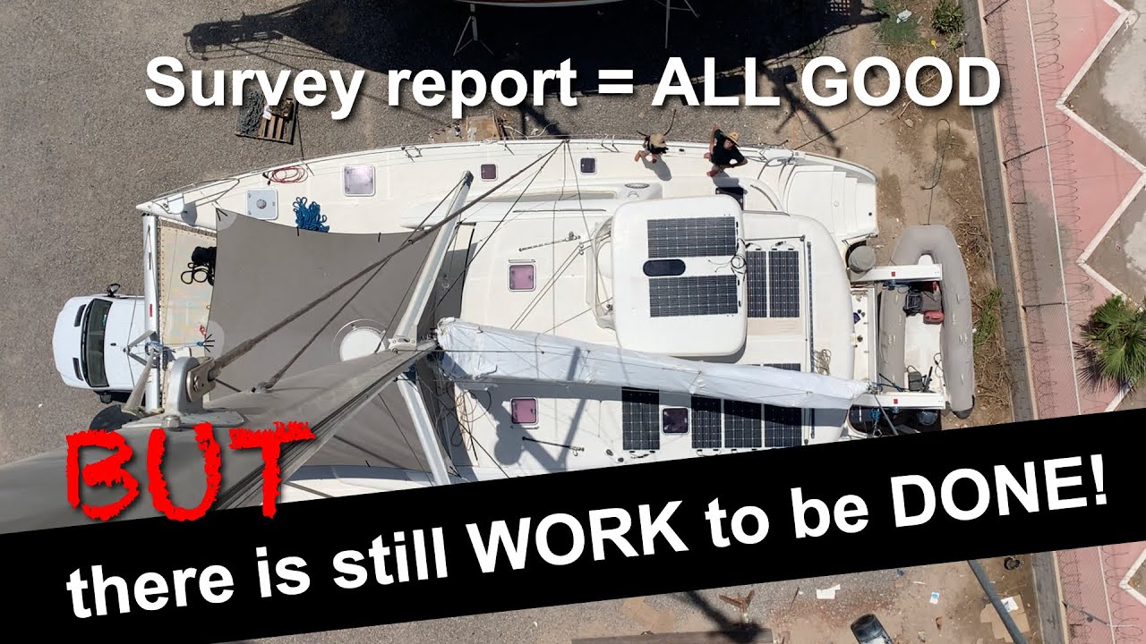 Survey report was all good BUT there is still plenty of work to be done! | Sailing with Six | S2 E4