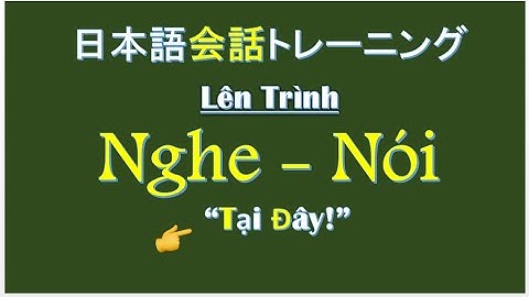 Nghe Để Nói Tiếng Nhật Tốt Hơn | Hien Minh JP | Japanese Listening Comprehension Practice
