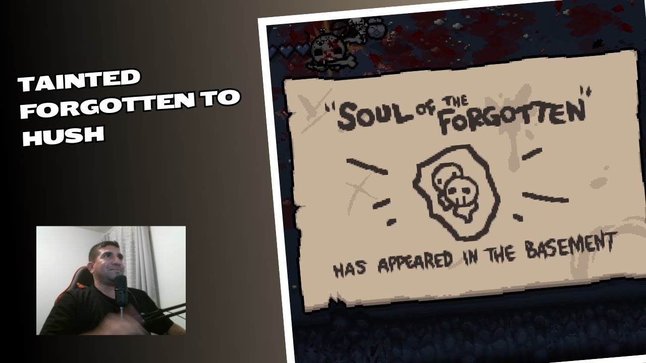 TBOI Tainted Forgotten to Hush 