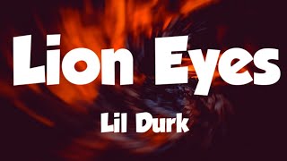 Lil Durk - Lion Eyes (Lyrics)