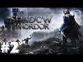 ЗАПИСЬ СТРИМА ► Middle-earth: Shadow of Mordor #2