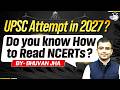 NCERT Reading Tips for UPSC 2027 Aspirants 🔥| By Bhuvan Jha