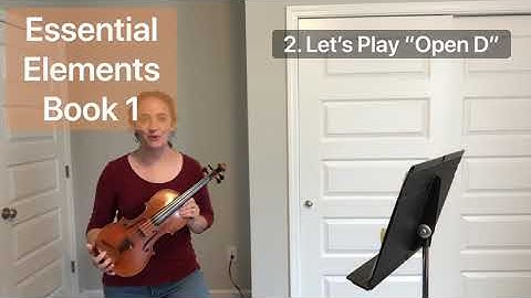 2. Let’s Play “Open D” (Essential Elements Book 1) play along