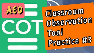 AEO Classroom Observation Tool COT Practice #3| how to connect lesson to daily life of students