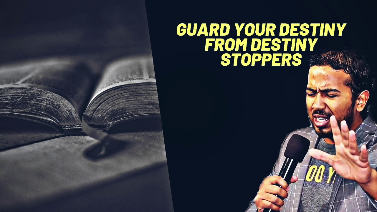 GUARD YOUR DESTINY AND DIVINE CALLING FROM DESTINY STOPPERS, POWERFUL MESSAGE AND PRAYERS