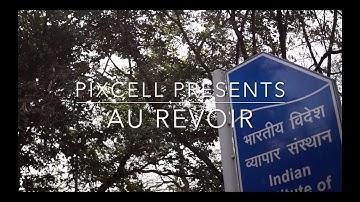 Au Revoir | Farewell 2019 | IIFT Delhi | Harshil Modi