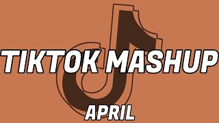 TikTok Mashup 2021 April (not clean) — 1 hour