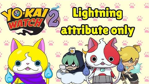 Yo-kai watch 2 lightning attribute only - chapter 5 and start of chapter 6