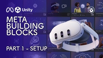 Meta Building Blocks in Unity (Part 01) | Setup & Camera Rig for VR