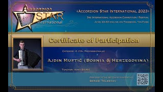 Ajdin Muftić (Bosnia and Herzegovina) Cat.6 (18+ Professionals) Accordion Star International 2023