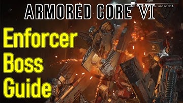 Armored Core 6 enforcer boss fight guide, and best build and parts for this fight