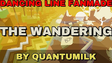 [Sunset Mode] Dancing Line Fanmade | The Wandering By Quantumilk And CXY-辰