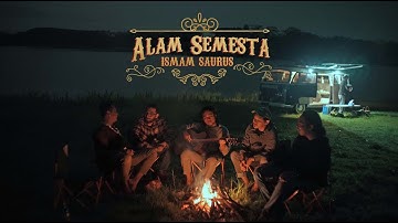 Ismam Saurus - Alam Semesta (OFFICIAL VIDEO)