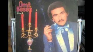 Ümit Besen -  BENİ UNUTMA TANRIM