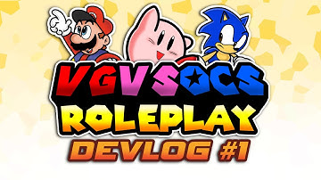 Video Games VS. OCs Roleplay Devlog #1