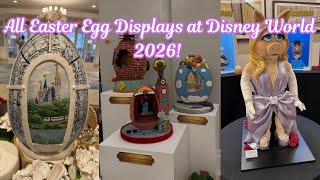 ALL Disney Resort Easter Egg Displays 2026| Walt Disney World Easter 🐣 2026