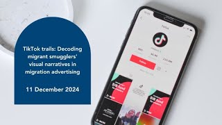 TikTok trails: Decoding migrant smugglers' visual narratives in migration advertising
