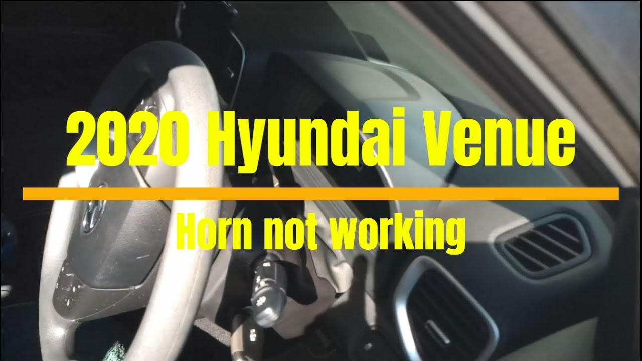 2020 Hyundai Venue - Horn not working - YouTube