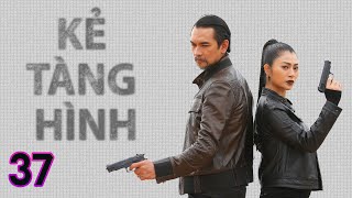 Download Lagu [Phim Việt Nam] KẺ TÀNG HÌNH | Tập 37 | Phim Hành Động, Tâm Lý, Lôi Cuốn, Hình Sự, Điều Tra, Gay Cấn MP3