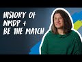 History of the national marrow donor program nmdpbe the match