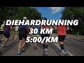 DIEHARDRUNNING 30 KM