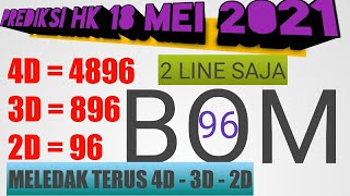 PREDIKSI HK 18 MEI 2021 • BOCORAN TOGEL HONGKONG MALAM INI • RUMUS KEPALA EKOR ANGKA JITU